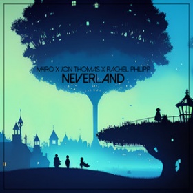M4RO, JON THOMAS & RACHEL PHILIPP - NEVERLAND